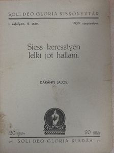 Darányi Lajos - Siess keresztyén lelki jót hallani [antikvár]