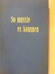Louis Bromfield - So musste es kommen [antikvár]