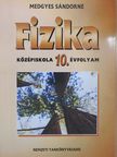 Medgyes Sándorné - Fizika 10. [antikvár]
