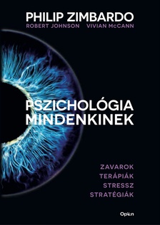 Philip Zimbardo , Robert Johnson, Vivian McCann - Pszichológia mindenkinek 4.