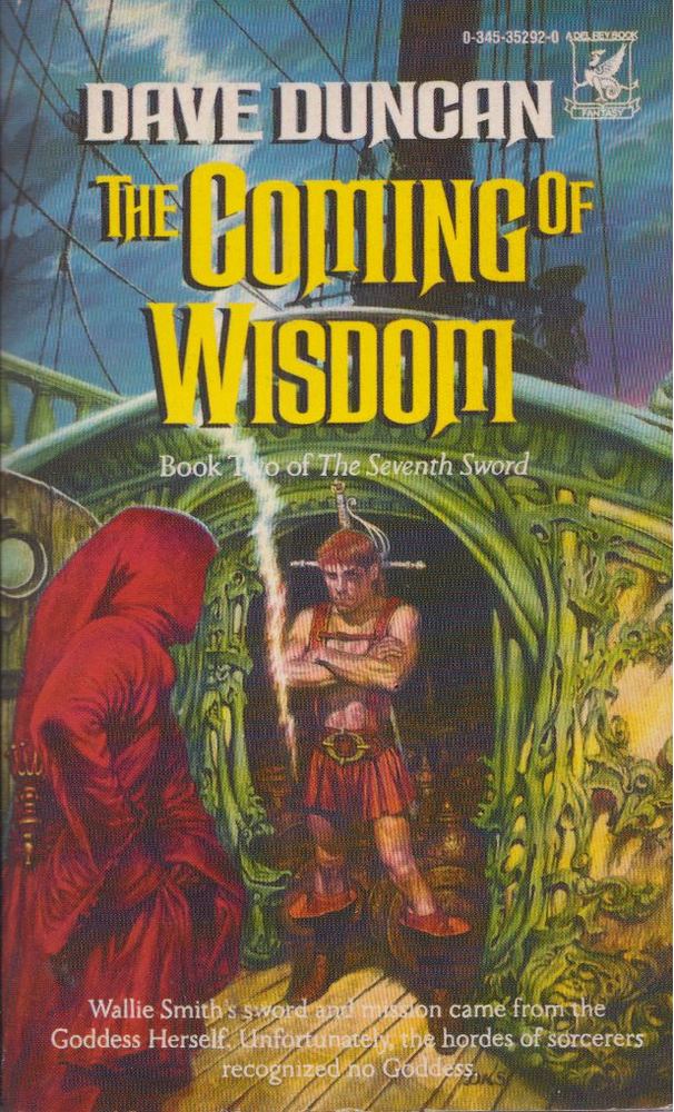 Dave Duncan - The Coming of Wisdom [antikvár]