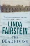 Linda Fairstein - The Deadhouse [antikvár]