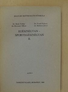Dr. Botár Zoltán - Egészségtan - sportegészségtan II. [antikvár]