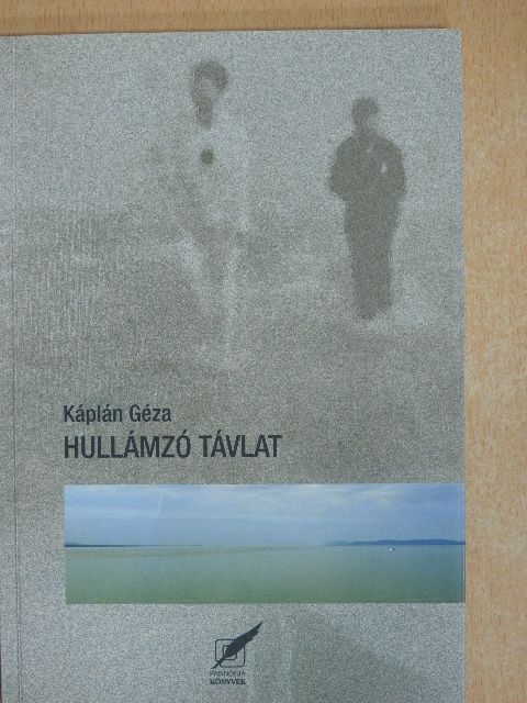 Káplán Géza - Hullámzó távlat (dedikált példány) [antikvár]
