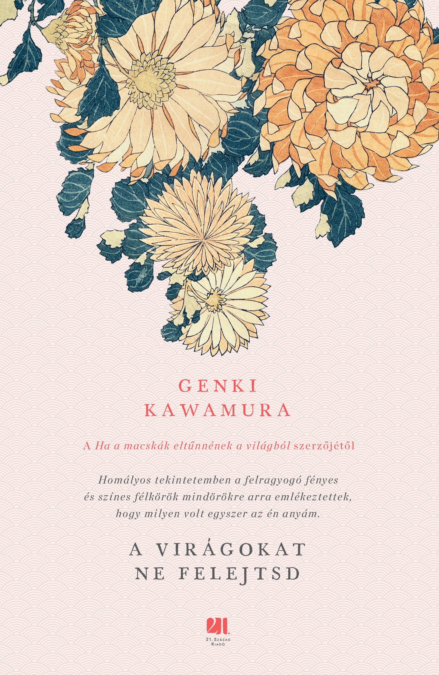 Genki Kawamura - A virágokat ne felejtsd