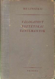 Belinszkij, V.G. - Válogatott esztétikai tanulmányok [antikvár]