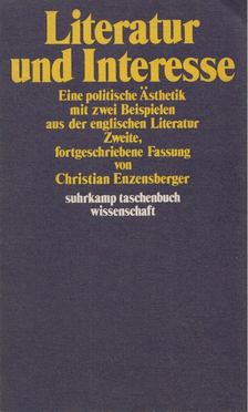 Enzensberger, Christian - Literatur und Interesse [antikvár]