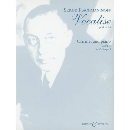 (RAHMANYINOV) RACHMANINOFF - VOCALISE OP.34 NO.14 FOR CLARINET AND PIANO (DAVID CAMPBELL)