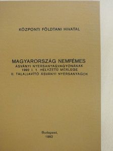 Magyarország nemfémes ásványi nyersanyagvagyonának 1992. I. 1. helyzetű mérlege II. talajjavító ásványi nyersanyagok [antikvár]
