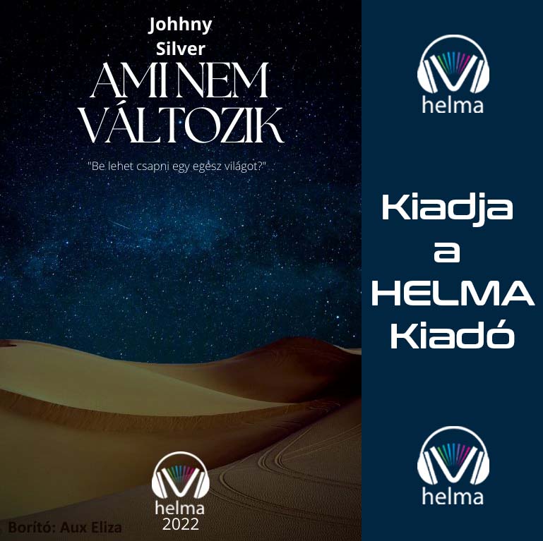 Silver Johhny - Ami nem változik [eHangoskönyv]
