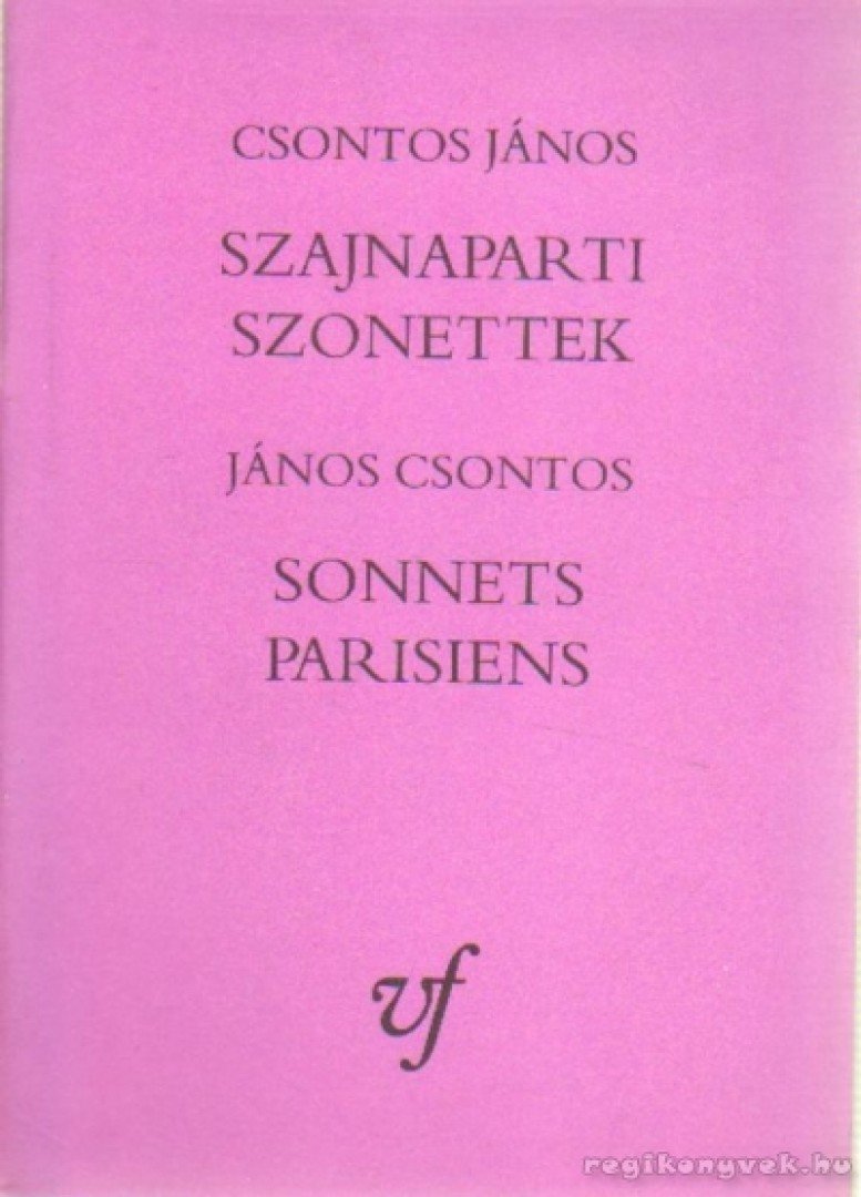 Csontos Gábor - Szajnaparti szonettek [antikvár]