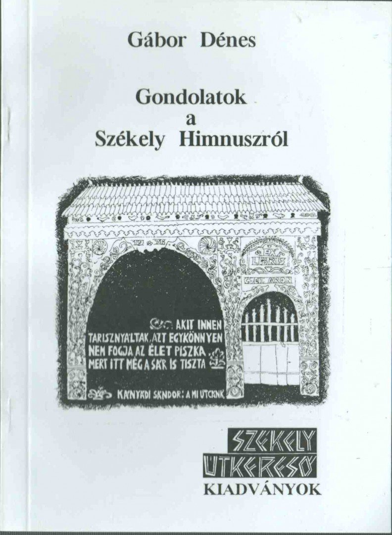 Gábor Dénes - Gondolatok a Székely Hinmuszról [antikvár]