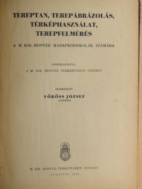Tereptan, terepábrázolás, térképhasználat, terepfelmérés [antikvár]