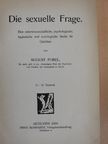 August Forel - Die sexuelle Frage [antikvár]
