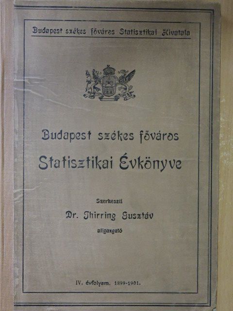 Budapest székes főváros Statisztikai Évkönyve 1899-1901. [antikvár]