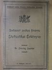 Budapest székes főváros Statisztikai Évkönyve 1899-1901. [antikvár]