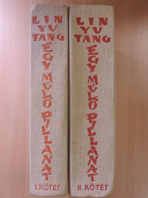 Lin Yutang - Egy múló pillanat I-II. [antikvár]