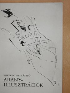 Miklosovits László - Arany-illusztrációk (dedikált példány) [antikvár]