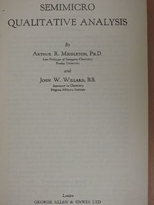 Arthur R. Middleton - Semimicro Qualitative Analysis [antikvár]