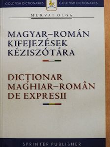 Murvai Olga - Magyar-román kifejezések kéziszótára [antikvár]