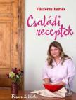 Fűszeres Eszter - Családi receptek - Fűszer & lélek [antikvár]