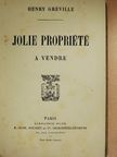 Henry Gréville - Jolie propriété a vendre [antikvár]
