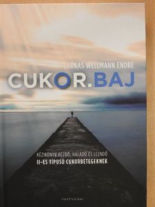 Farkas Wellmann Endre - Cukor.baj [antikvár]