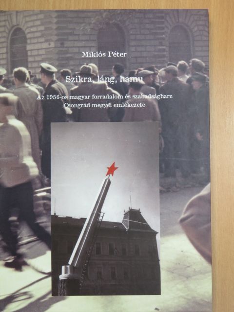 Miklós Péter - Szikra, láng, hamu [antikvár]
