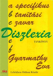 Dr. Gyarmathy Éva - Diszlexia [antikvár]