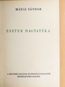 Márai Sándor - Eszter hagyatéka/Déli szél [antikvár]