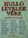 Ágh István - Hulló levelek vére [antikvár]