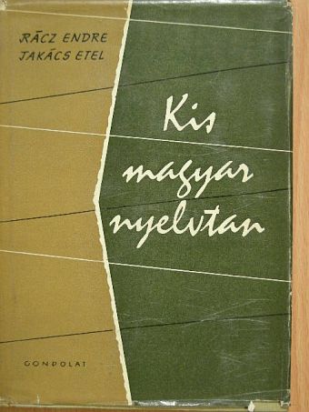 Rácz Endre - Kis Magyar Nyelvtan [antikvár]