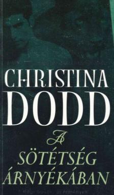 Christina Dodd - A sötétség árnyékában [antikvár]