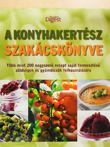 A konyhakertész szakácskönyve [antikvár]