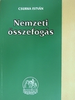 Csurka István - Nemzeti összefogás [antikvár]
