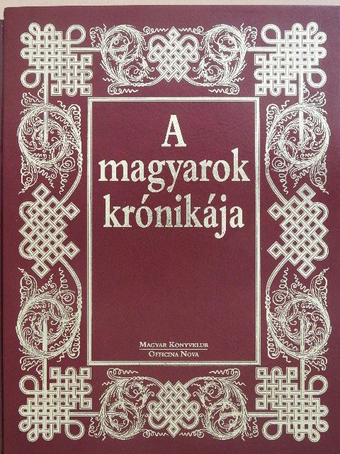 A magyarok krónikája [antikvár]