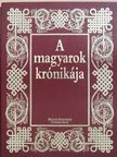 A magyarok krónikája [antikvár]