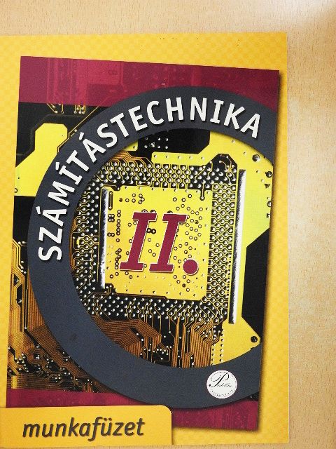 Fenyős Zoltán - Számítástechnika II. munkafüzet [antikvár]