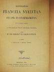 Bartos Fülöp - Rendszeres franczia nyelvtan olvasó- és gyakorlókönyv I-II. [antikvár]