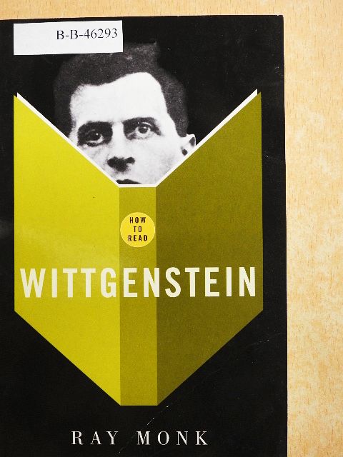 Ray Monk - How to Read Wittgenstein [antikvár]