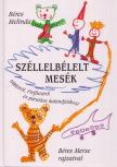 Béres Melinda - Széllelbélelt mesék [antikvár]