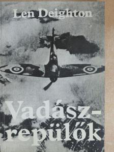 Len Deighton - Vadászrepülők [antikvár]