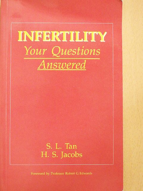 Howard S. Jacobs - Infertility: Your Questions Answered [antikvár]