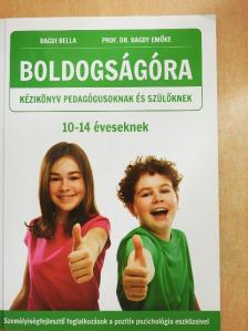 Bagdi Bella - Boldogságóra kézikönyv pedagógusoknak és szülőknek [antikvár]