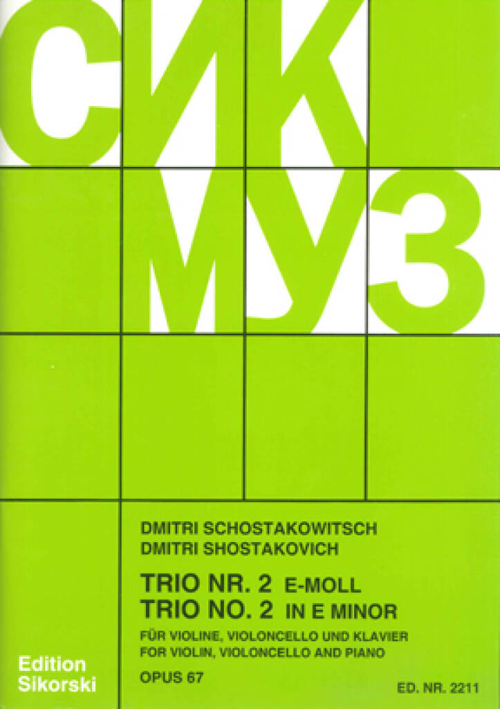 SOSZTAKOVICS / SCHOSTAKOWITSCH - TRIO NR.2 e-MOLL FÜR VIOLINE, VIOLONCELLO UND KLAVIER OP.67