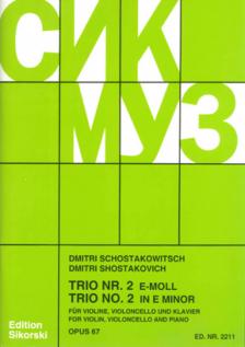 SOSZTAKOVICS / SCHOSTAKOWITSCH - TRIO NR.2 e-MOLL FÜR VIOLINE, VIOLONCELLO UND KLAVIER OP.67