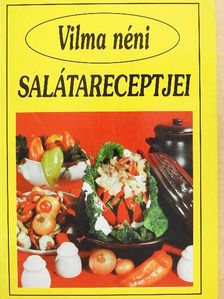 Vilma néni salátareceptjei [antikvár]