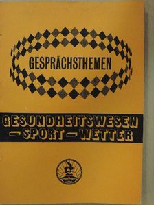 Móritz György - Gesundheitswesen - Sport - Wetter [antikvár]