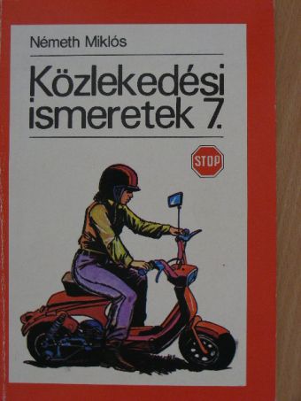 Németh Miklós - Közlekedési ismeretek 7. [antikvár]