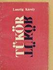 Lusztig Károly - Tükör [antikvár]
